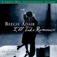 I’ll Take Romance by Beegie Adair Trio with the Jeff Steinberg Orchestra