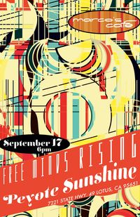 Free Minds Rising, with Peyote Sunshine live at Marco's Cafe