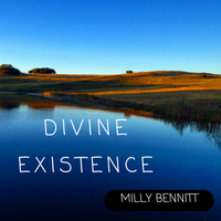 Divine Existence by Milly Bennitt