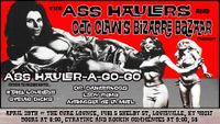 Octo Claw's Bizarre Bazaar and The Ass Hauler’s present...“Ass Hauler-A-Go-Go”