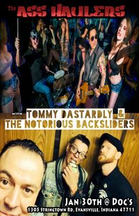 The Ass Haulers / Tommy Dastardly & The Notorious Backsliders