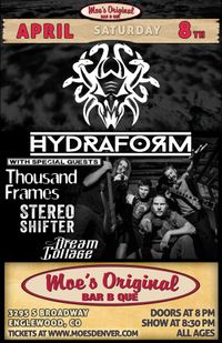 Hydraform w/Thousand Frames, STEREOSHIFTER, and Dream Collage
