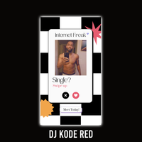 Internet Freak by Dj Kode Red