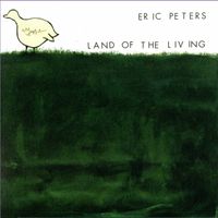 Land Of The Living (2001) by Eric Peters
