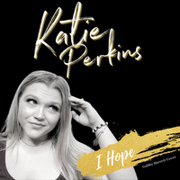 I Hope by Katie Perkins