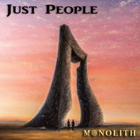 Monolith by Just People