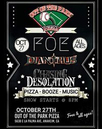 Chasing Desolation w/ Dianthus @ Out of the Park Pizza