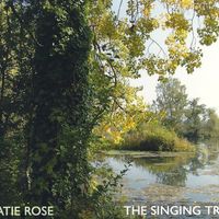 The Singing Tree by Katie Rose