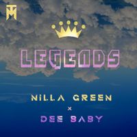 Legends by Nilla Green, Dee Baby
