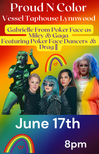 Proud N Color Drag Show Featuring Lady Gaga & Miley Cyrus Tributes