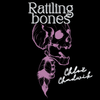 RATTLING BONES (single)