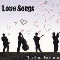 Love Songs by The Four Freshmen
