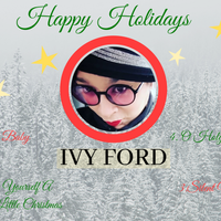 Happy Holidays 2019 by Ivy Ford