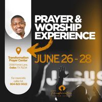 Prayer & Worship Experience