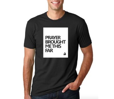 Fitted Crew "Prayer Brought Me This Far" Unisex T-Shirt- Black