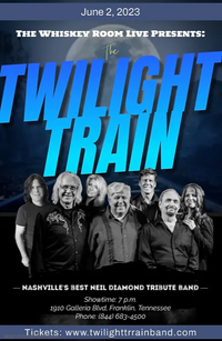 The Twilight Train: Nashville's Ultimate Neil Diamond Tribute