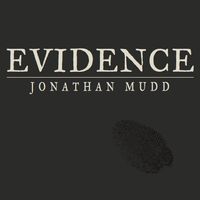 Evidence by Jonathan Mudd