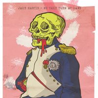 Limited edition "WE TAKE THEM AT DAWN' Vinyl - PRE ORDER by Jake Martin