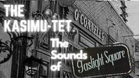 The Kasimu-tet: The Sounds of Gaslight Square 