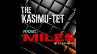 The Kasimu-tet Presents...MILES 