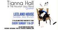 Tianna Hall & The Houston Jazz Band  Jazz Brunch (Quartet)