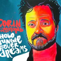 Hobo Jungle Fever Dreams by Corin Raymond