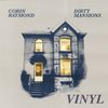 Dirty Mansions: Vinyl + Pre-release Download 