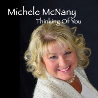 Thinking Of You - Single by Michele McNany