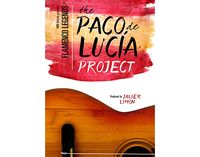 Flamenco Legends by Javier Limón: The Paco de Lucía Project