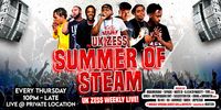 UK Zess presents: Summer Of Steam Weekly Pop Up!