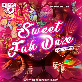 Sweet Fuh Daze (Vol. 9) 2018