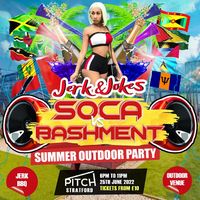 Jerk and Jokes Soca vs Bashment Big Summer Outdoor Party