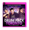 Toronto Edition - Drum Pack V1 (Instant Download)