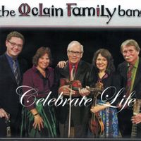 Celebrate Life by The McLain Family Band