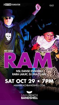 RAM Fet Gede, NSL Danse Ensemble, Rara Lakay, DJ Krazy Mix