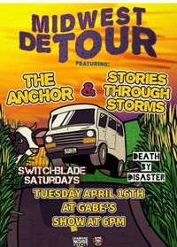 Midwest Detour w/ The Anchor & Switchblade Saturdays