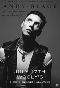 Andy Black w/ Switchblade Saturdays