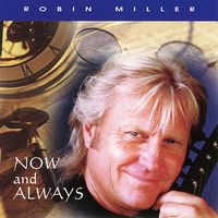 Now And Always by Robin Miller
