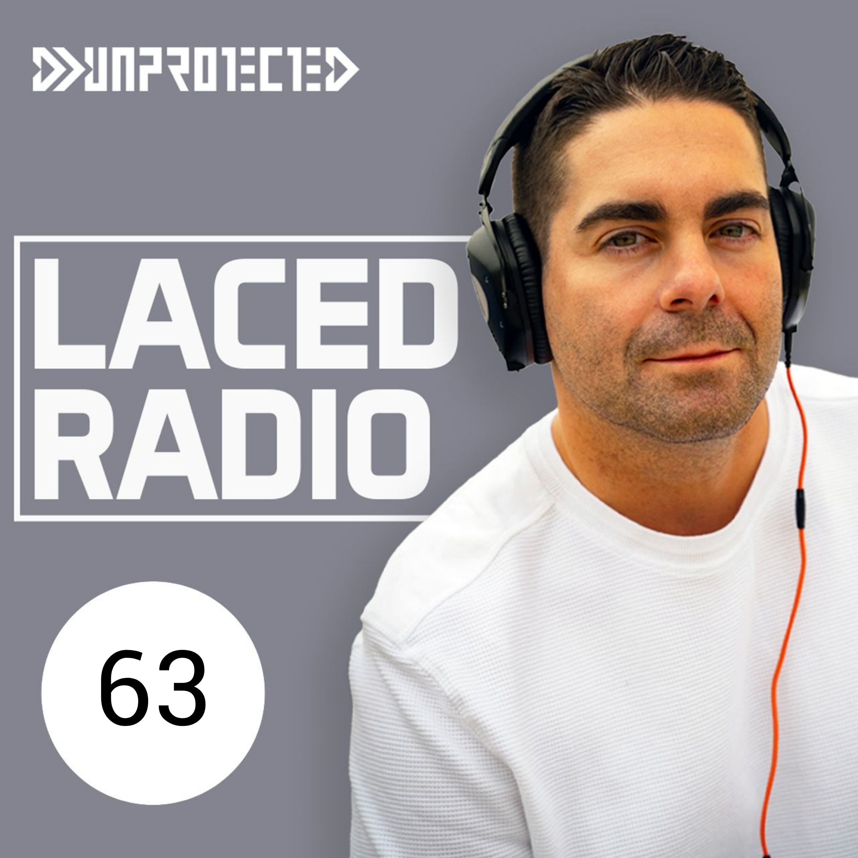 DJ Unprotected - Laced Radio