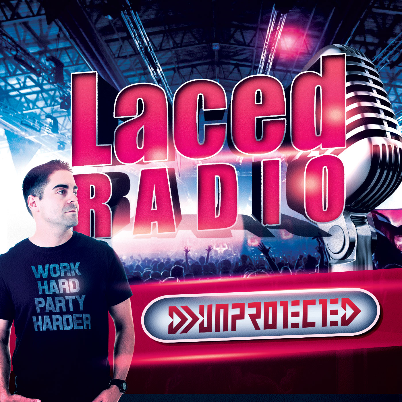 DJ Unprotected - Laced Radio