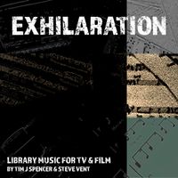 Exhilaration by Tim J Spencer & Steve Vent