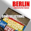 Berlin - Song Selections