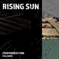 Rising Sun - 2009 Cast Recording by 2009 Stratford Upon Avon Production Cast