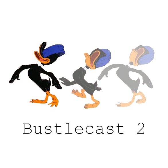 Podcast #131 - Bustlecast 2