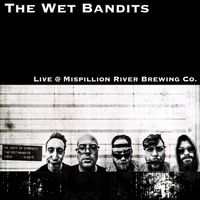 Live @ Mispillion River Brewing Co. by The Wet Bandits