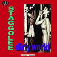 'Dirty World' EP by Staggolee