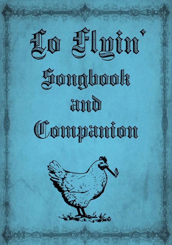 Lo Flyin Songbook and Companion