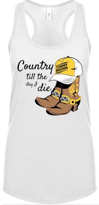 Country Till The Day I Die Women's Tank Top - $15