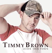 "Leave This Town": Timmy Brown EP
