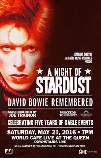 A Night of Stardust:Remembering David Bowie